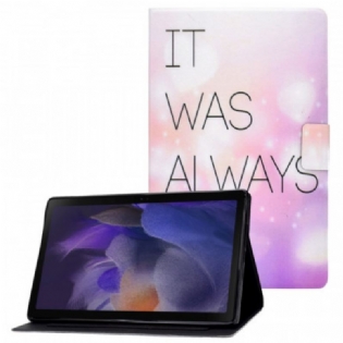 Flip Cover Samsung Galaxy Tab A8 (2021) Det Var Altid Dig