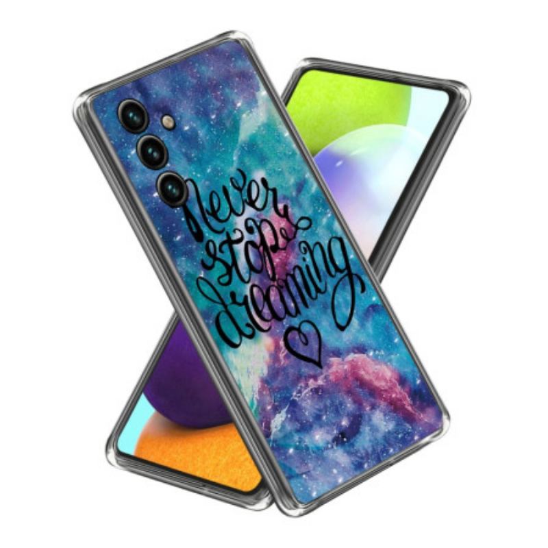 Cover Samsung Galaxy A15 Stop Aldrig Med At Drømme