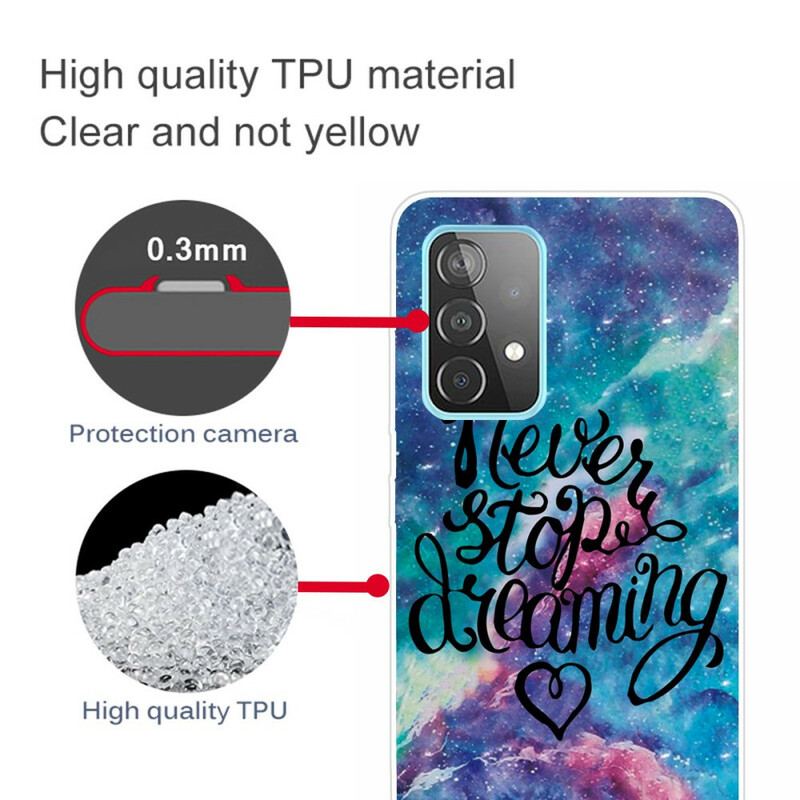 Cover Samsung Galaxy A72 4G / A72 5G Stop Aldrig Med At Drømme