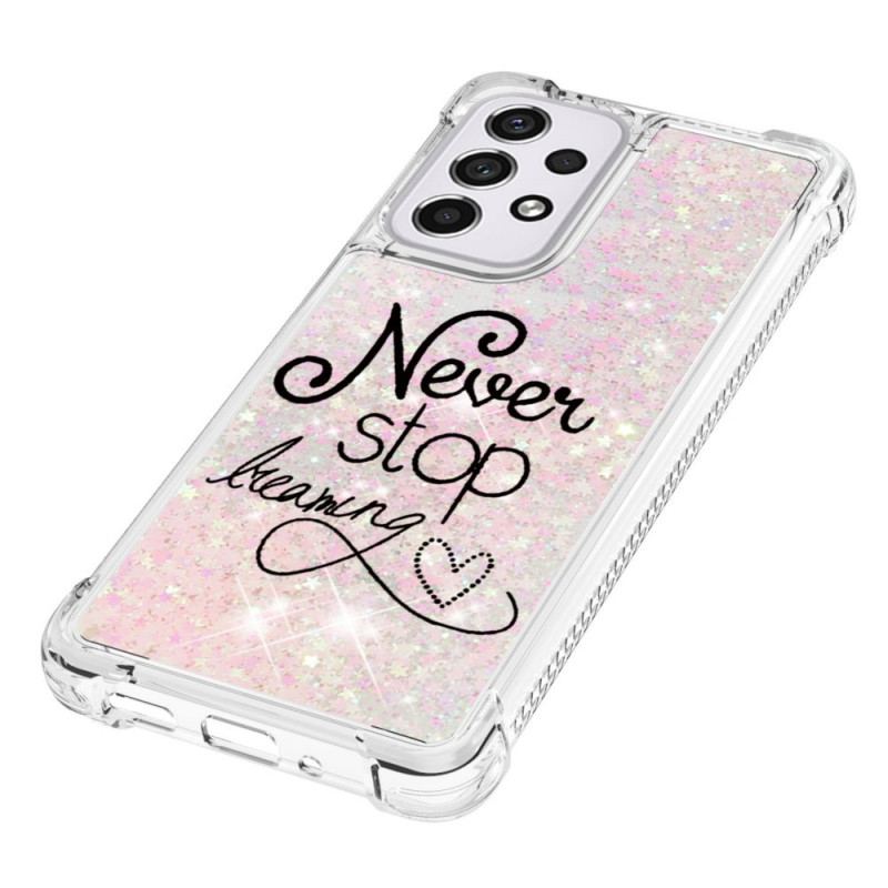 Cover Samsung Galaxy A33 5G Stop Aldrig Med At Drømme Om Glitter