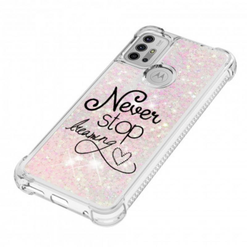 Cover Moto G30 / G10 Stop Aldrig Med At Drømme Om Glitter