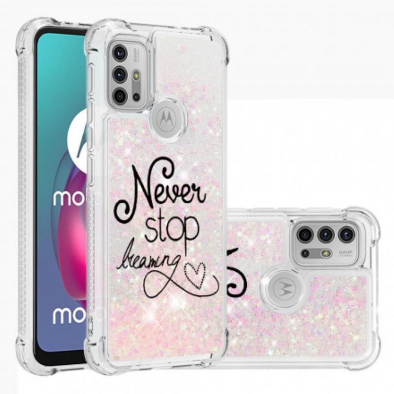 Cover Moto G30 / G10 Stop Aldrig Med At Drømme Om Glitter